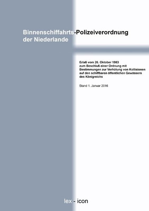 Binnenschiffahrts-Polizeiverordnung der Niederlande