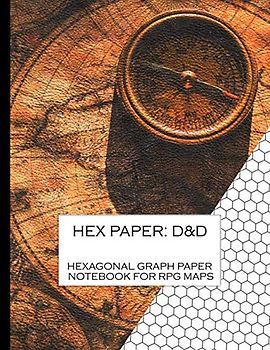 Hex Paper: D&D: Hexagonal Graph Paper Notebook for RPG Maps