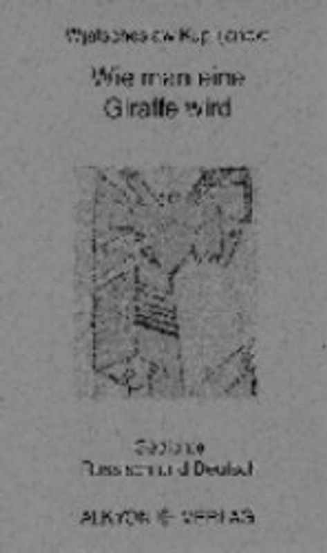 Wie man eine Giraffe wird