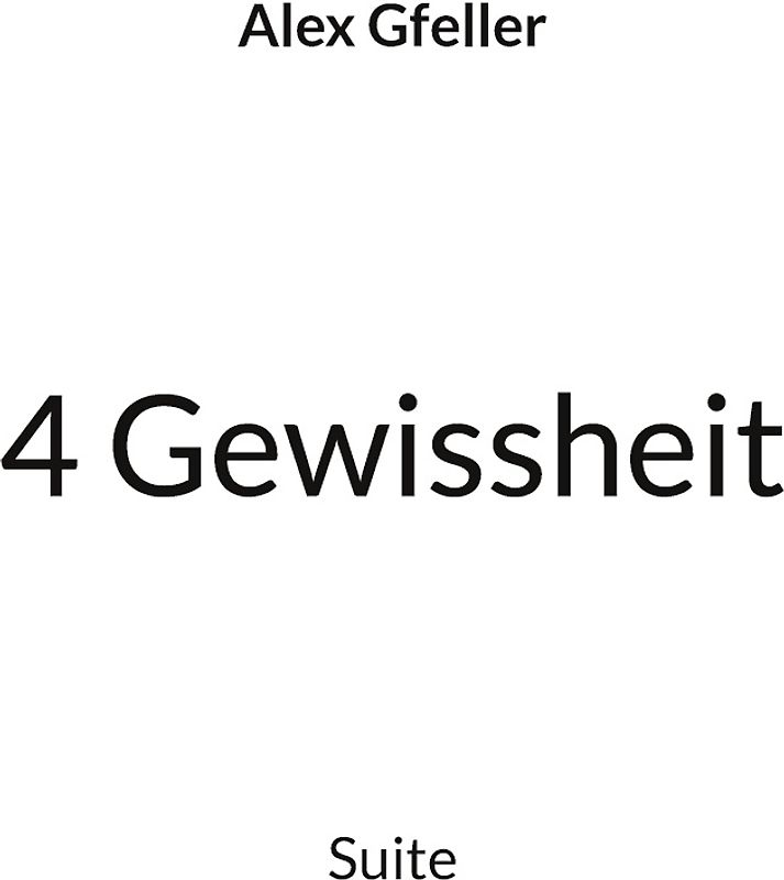 4 Gewissheit