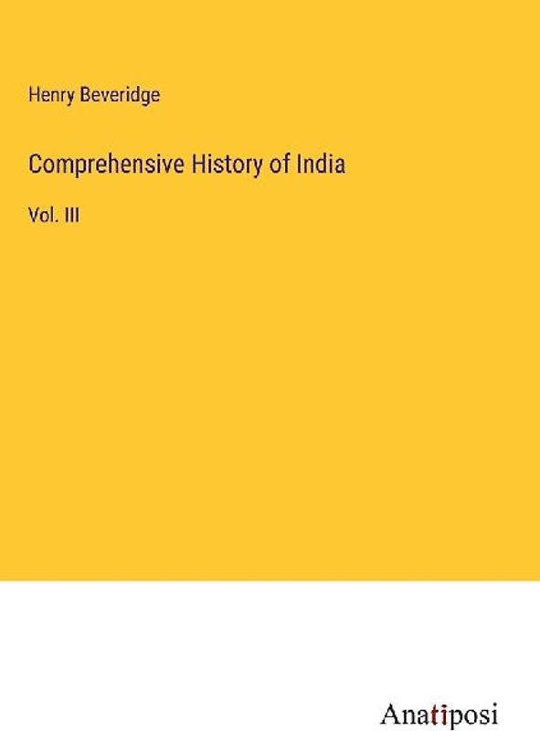 Comprehensive History of India