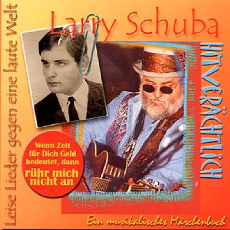 Larry Schuba - Hitverächtlich