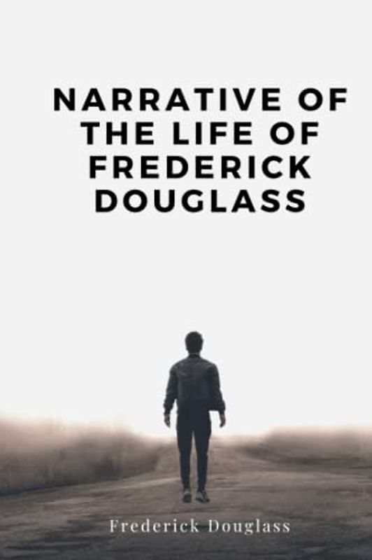 Narrative of the Life of Frederick Douglass