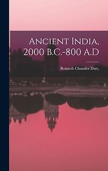 Ancient India, 2000 B.C.-800 A.D