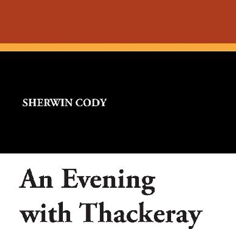 An Evening with Thackeray