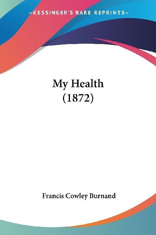 My Health (1872)