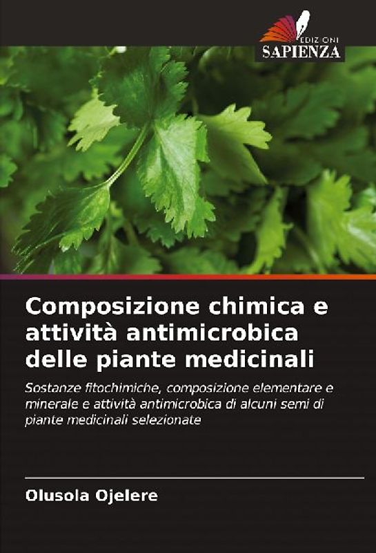 Composizione chimica e attività antimicrobica delle piante medicinali