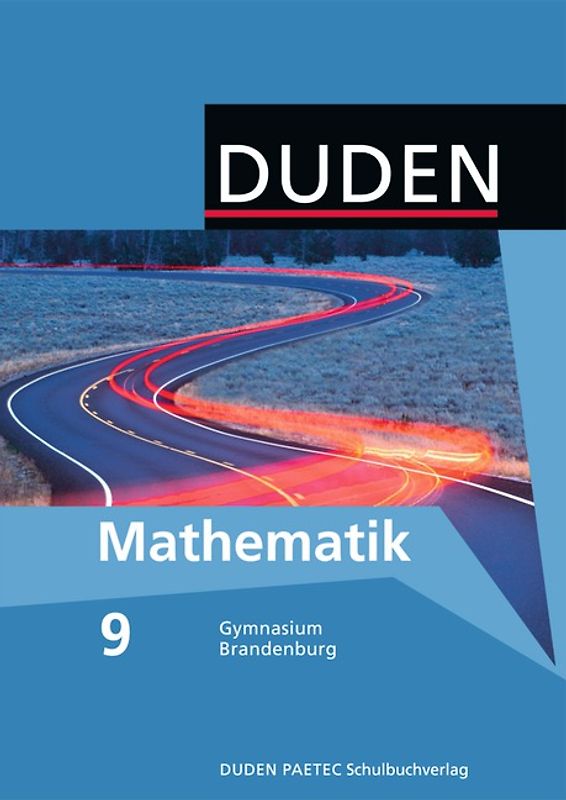 Duden Mathematik - Sekundarstufe I - Gymnasium Brandenburg / 9. Schuljahr - Schülerbuch