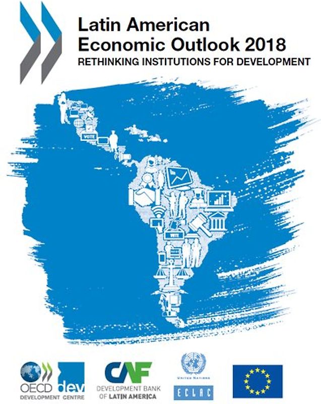 Latin American Economic Outlook 2018