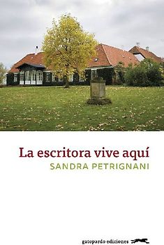 La escritora vive aquí