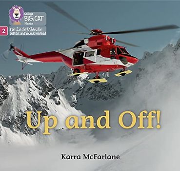 Up and Off: Phase 2 Set 4 (Big Cat Phonics for Little Wandle Letters and Sounds Revised)