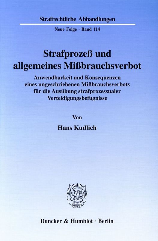 Strafprozeß und allgemeines Mißbrauchsverbot.