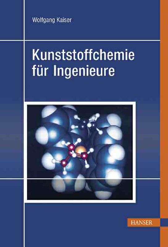 Kunststoffchemie für Ingenieure