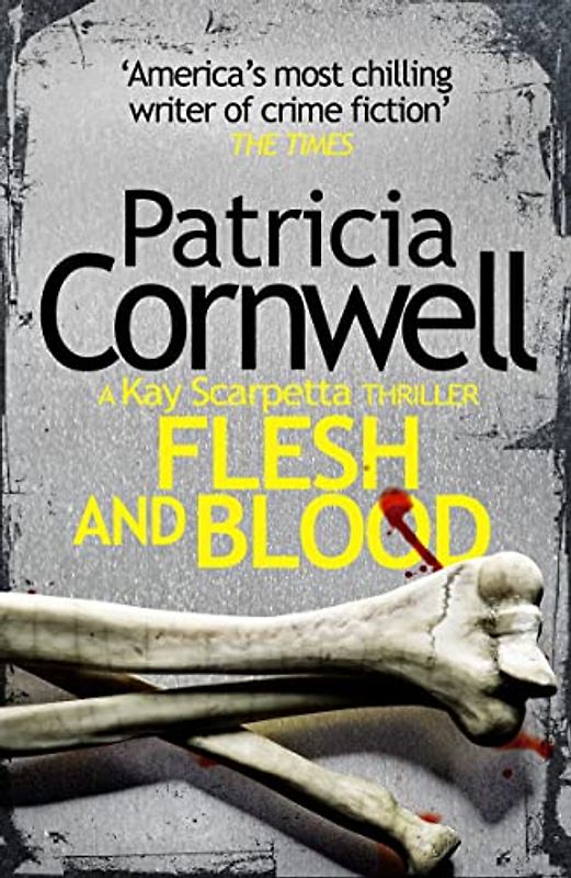 Flesh and Blood (Kay Scarpetta 22) - Cornwell, Patricia