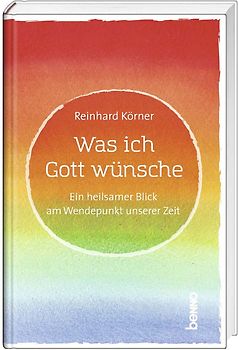 Was ich Gott wünsche