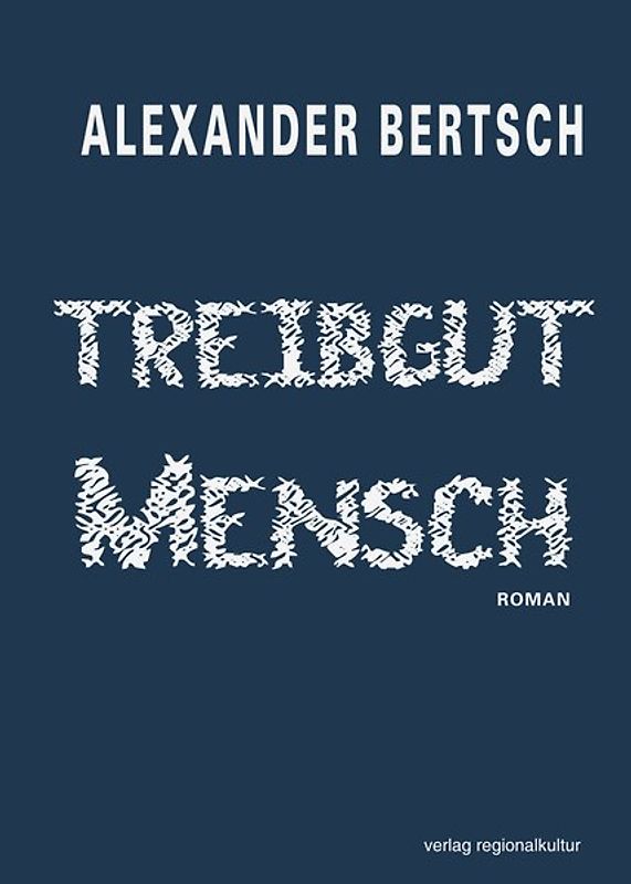 Treibgut Mensch