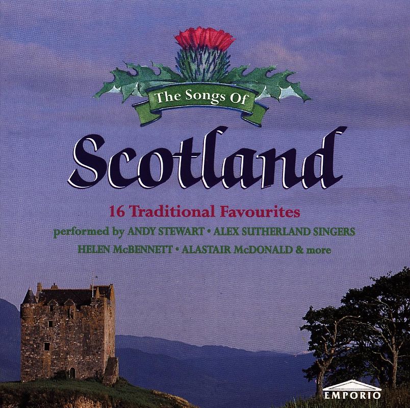 the Songs of Scotland - The Songs of Scotland