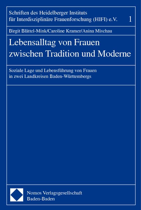 Lebensalltag von Frauen zwischen Tradition und Moderne
