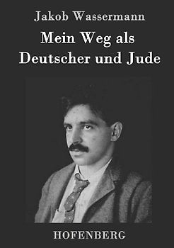 Mein Weg als Deutscher und Jude