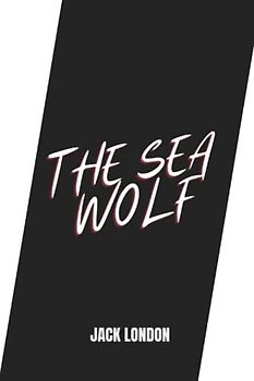 the sea wolf by jack london