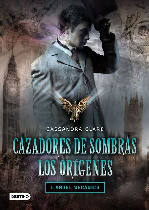Cazadores de sombras. Los orígenes : ángel mecánico