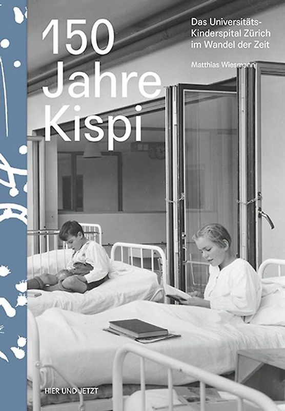 150 Jahre Kispi
