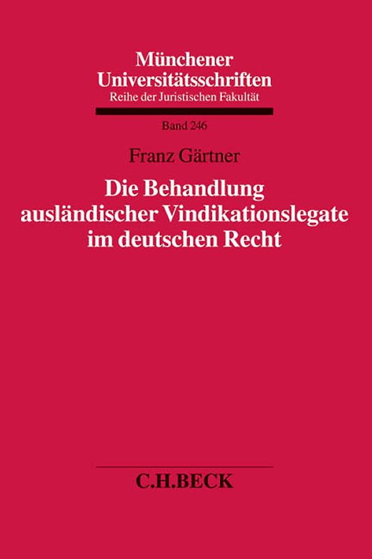 Die Behandlung ausländischer Vindikationslegate im deutschen Recht