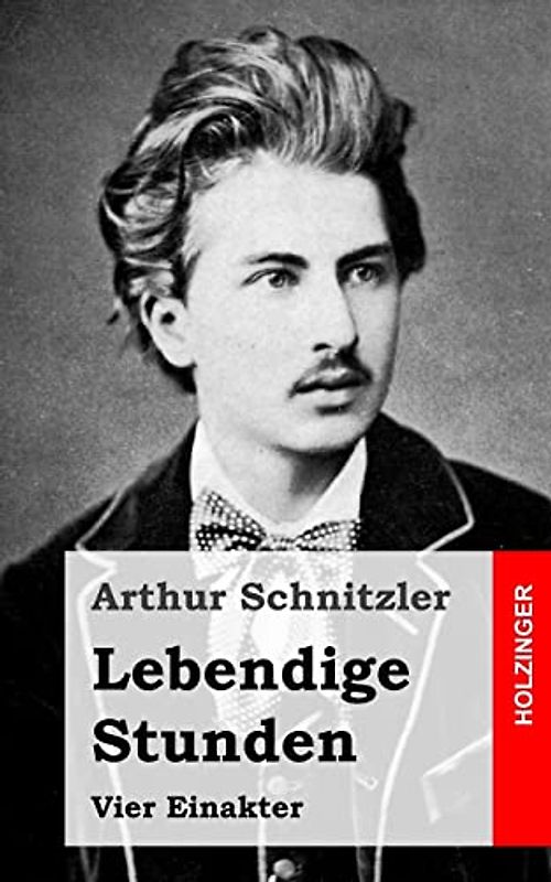 Lebendige Stunden: Vier Einakter