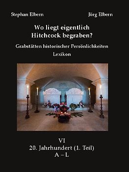 Wo liegt eigentlich Hitchcock begraben?