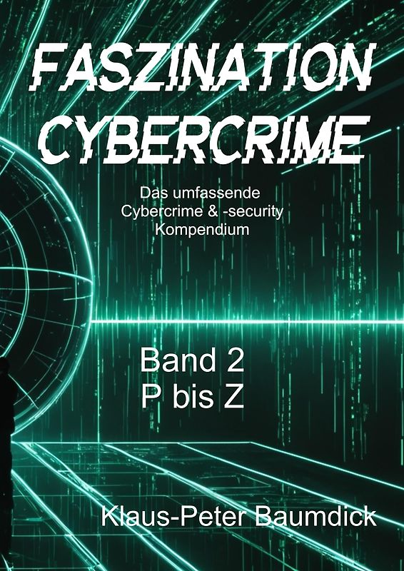 Faszination Cybercrime