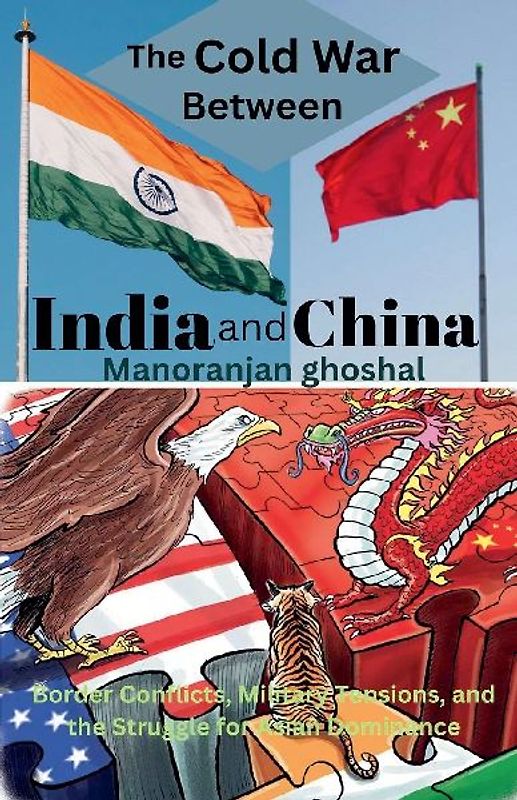 The Cold War Between India and China