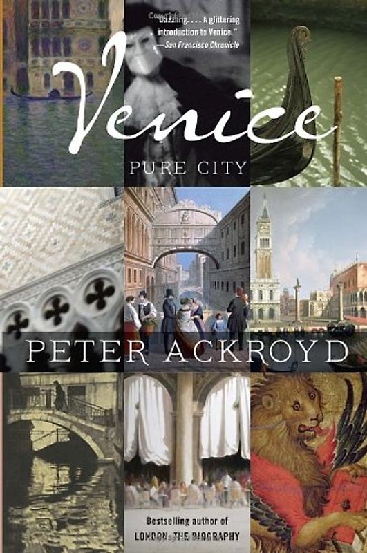 Venice: Pure City - Ackroyd, Peter
