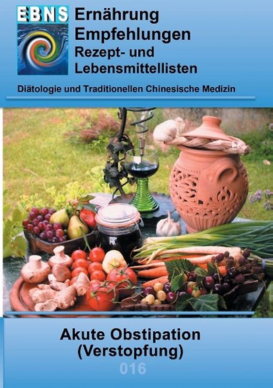 Ernährung bei Akute Obstipation