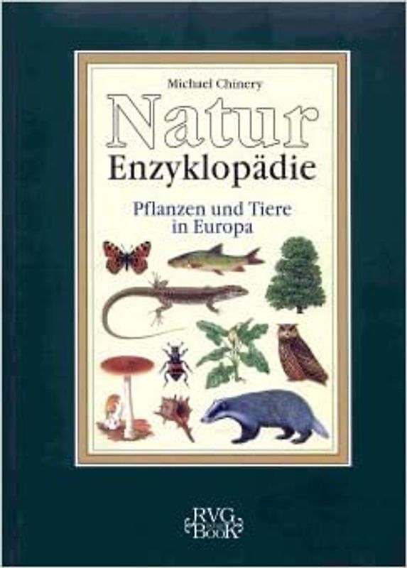 Natur Enzyklopädie. Pflanzen und Tiere in Europa