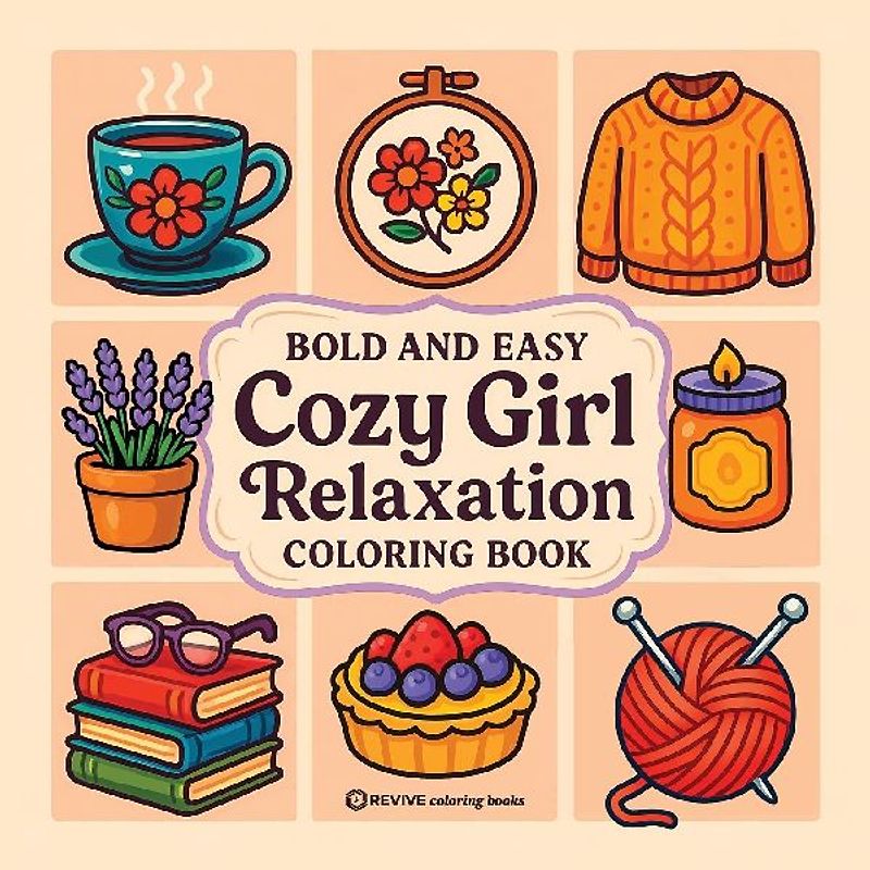 Bold & Easy Cozy Girl Relaxation Coloring Book