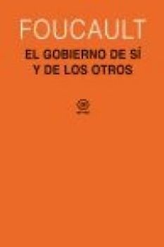 El gobierno de sí y de los otros (1982-1983) : curso del Collège de France