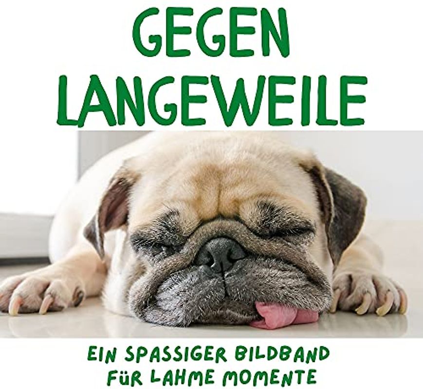 Gegen Langeweile