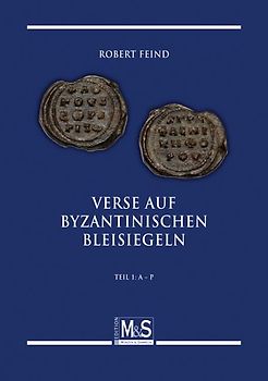 Verse auf byzantinischen Bleisiegeln – Verses on byzantine lead seals