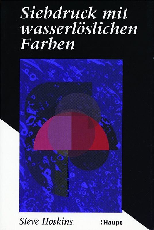 Siebdruck mit wasserlöslichen Farben