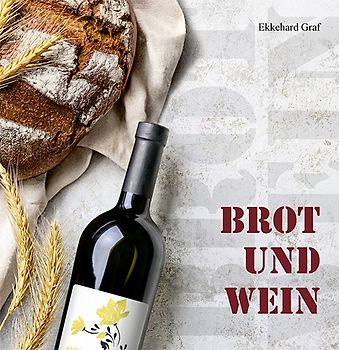 Brot und Wein