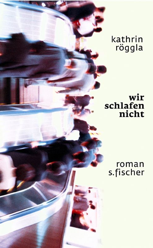wir schlafen nicht. Roman
