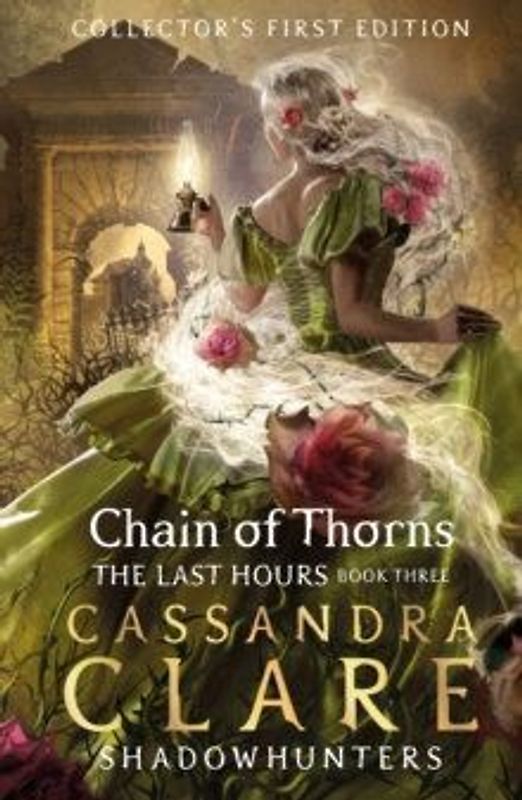 The Last Hours 3: Chain of Thorns: A Shadowhunters Novel