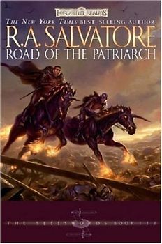 Road of the Patriarch: Bk. 3 (Forgotten Realms Novel: The Sellswords) Rough Cut - R.A. Salvatore