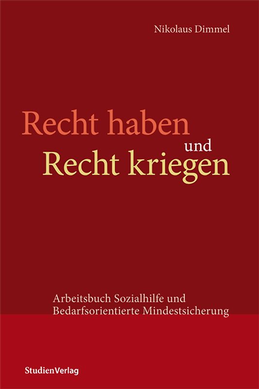 Recht haben und Recht kriegen