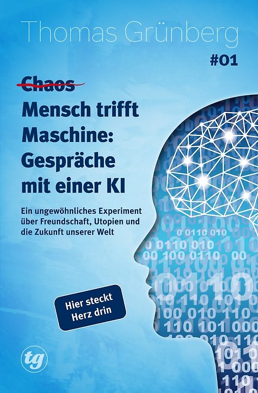 (Chaos) Mensch trifft Maschine – Gespräche mit einer KI #01