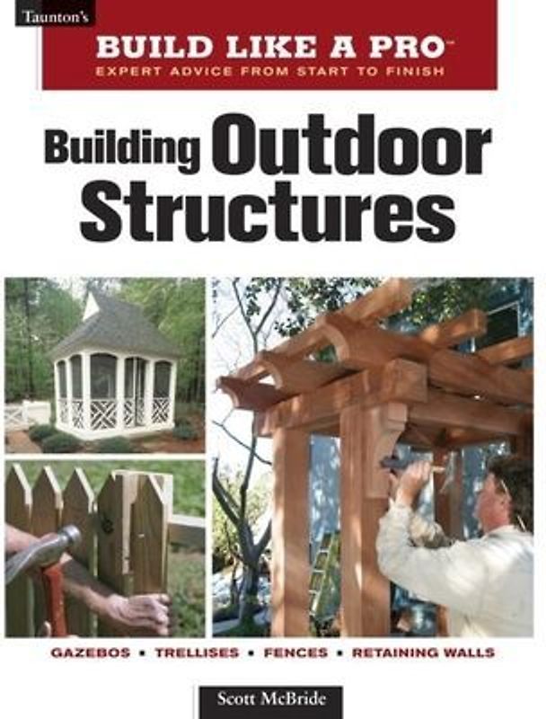 Building Outdoor Structures