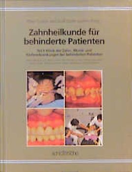 Zahnheilkunde für behinderte Patienten