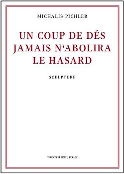 Un Coup de Dés Jamais N'Abolira Le Hasard