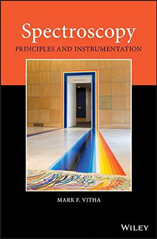 Spectroscopy: Principles and Instrumentation