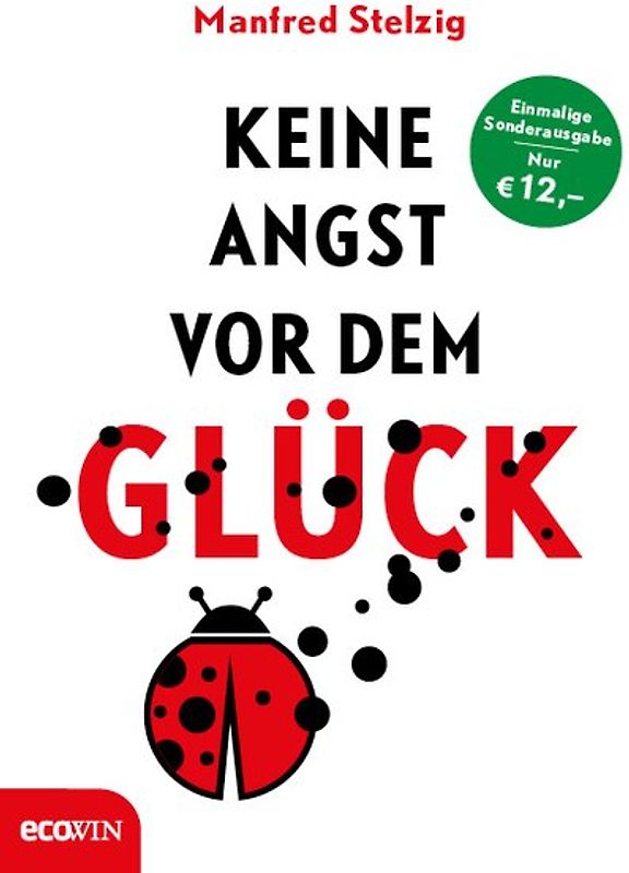 Keine Angst vor dem Glück